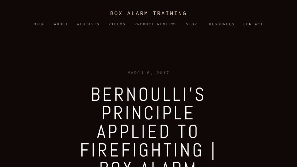 Screenshot of boxalarmtraining.com: Bernoulli's Principle Applied to Firefighting – Box Alarm Training