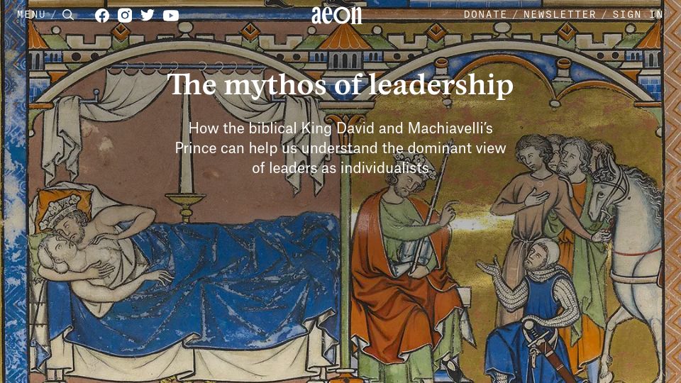 Screenshot of aeon.co: The mythos of leadership