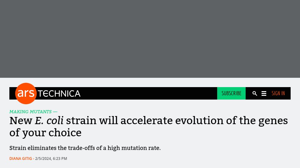 Screenshot of arstechnica.com: New E. coli strain will accelerate evolution of the genes of your choice