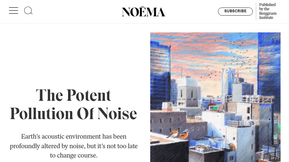 Screenshot of noemamag.com: The Potent Pollution of Noise