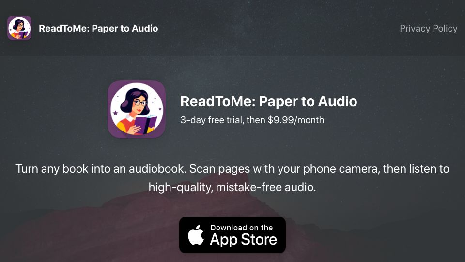 Screenshot of readtome-app.com: Show HN: ReadToMe (iOS) turns paper books into audio