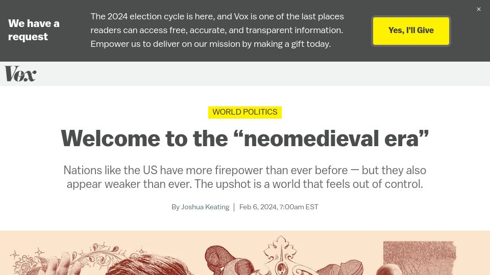 Screenshot of vox.com: Welcome to the "neomedieval era": are states becoming obsolete?