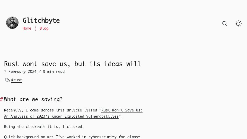 Screenshot of glitchbyte.io: Rust wont save us, but its ideas will