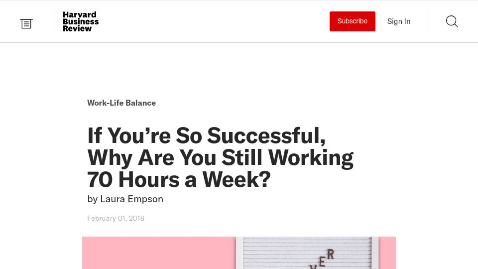 Screenshot of hbr.org: If You're So Successful, Why Are You Still Working 70 Hours a Week?