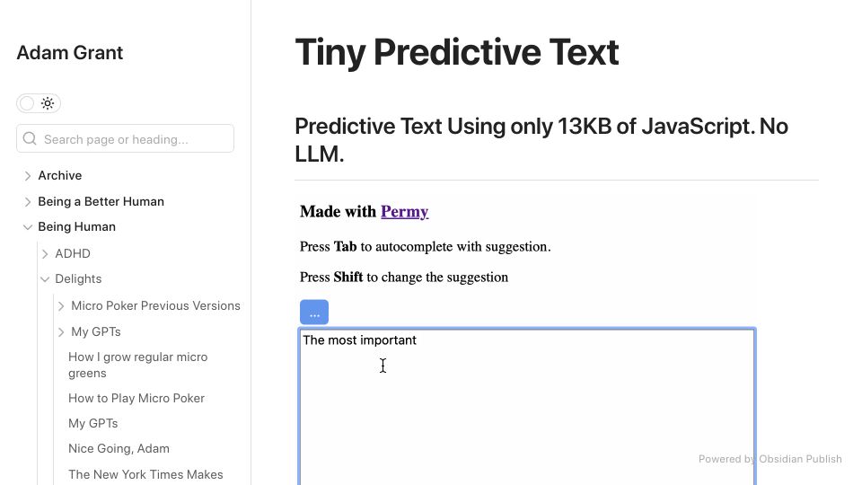 Screenshot of adamgrant.info: Show HN: Predictive text using only 13kb of JavaScript. no LLM