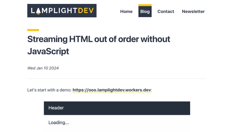 Screenshot of lamplightdev.com: Streaming HTML out of order without JavaScript