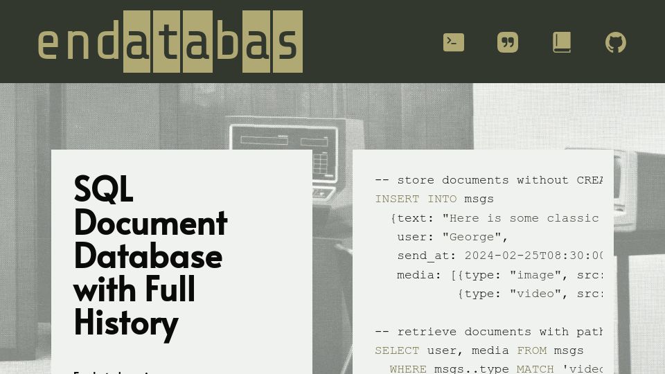 Screenshot of endatabas.com: Endatabas: An open source immutable, Document Database with Full History