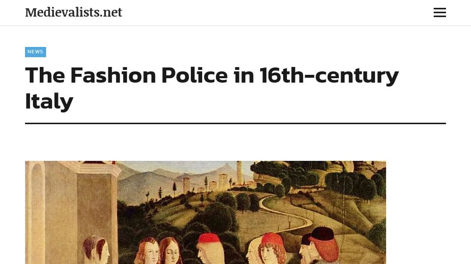 Screenshot of medievalists.net: The Fashion Police in 16th-century Italy (2014)