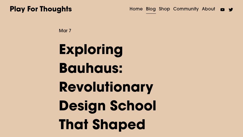 Screenshot of playforthoughts.com: Exploring Bauhaus: Revolutionary design school that shaped modern world