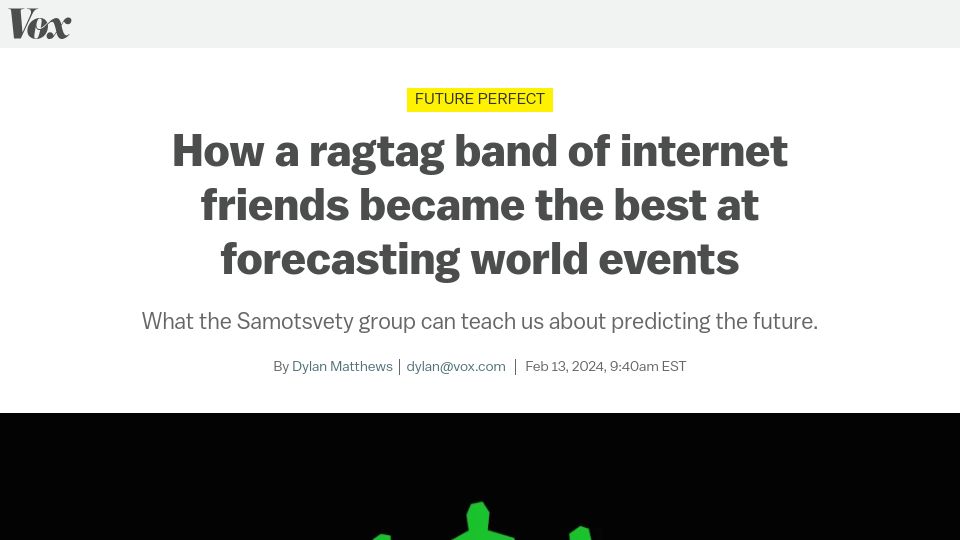 Screenshot of vox.com: A ragtag band of internet friends became the best at forecasting world events