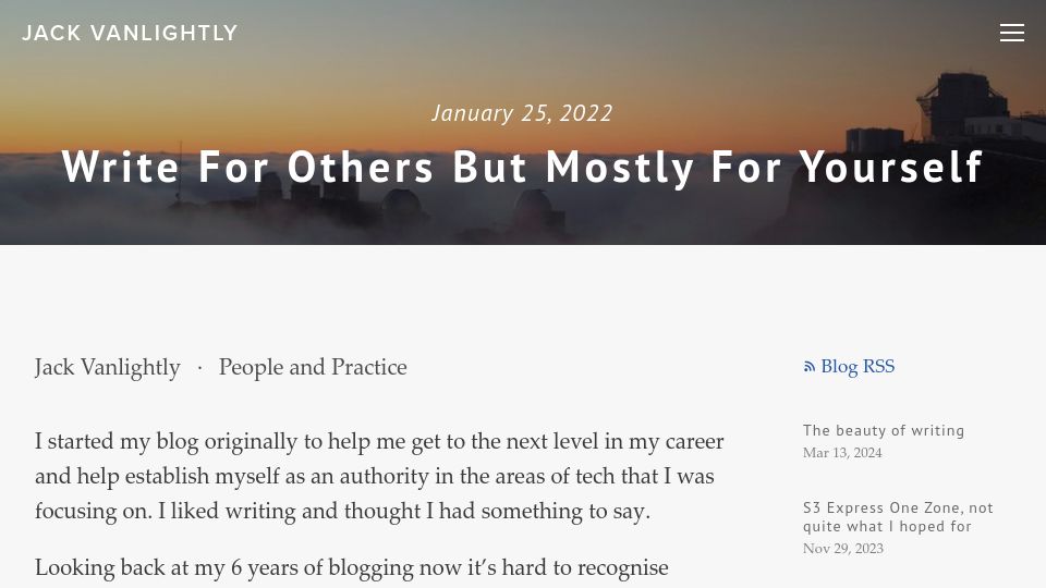 Screenshot of jack-vanlightly.com: Write for others but mostly for yourself (2022)