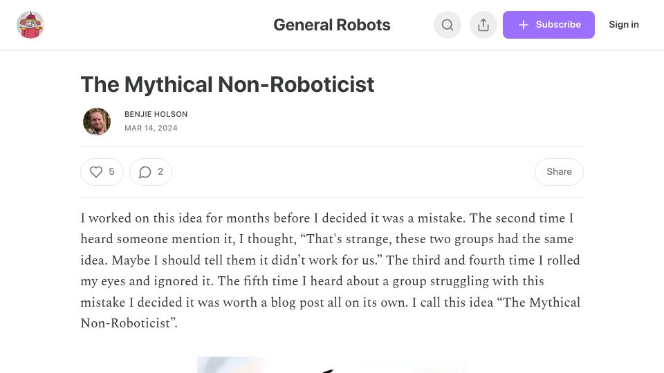 Screenshot of generalrobots.substack.com: The Mythical Non-Roboticist