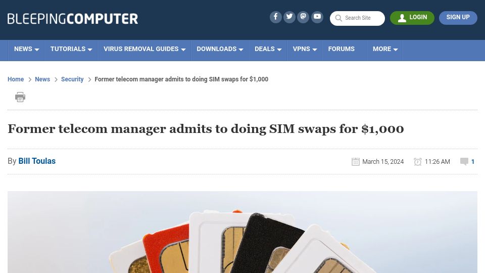 Screenshot of bleepingcomputer.com: Former telecom manager admits to doing SIM swaps for $1k