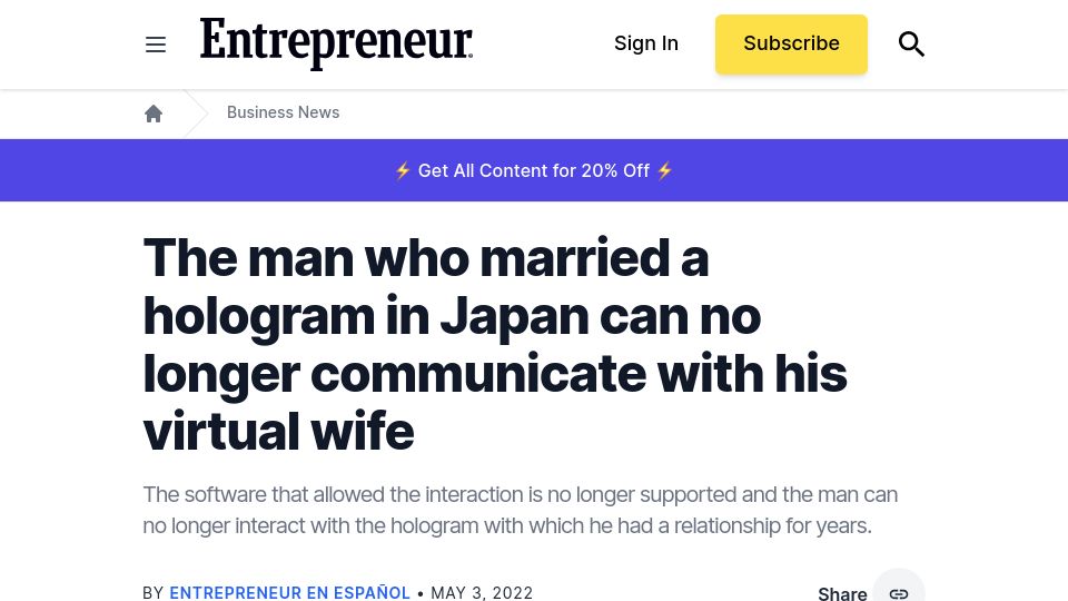Screenshot of entrepreneur.com: Man who married a hologram can no longer communicate with his virtual wife