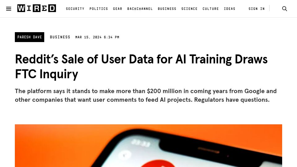 Screenshot of wired.com: Reddit's Sale of User Data for AI Training Draws FTC Investigation