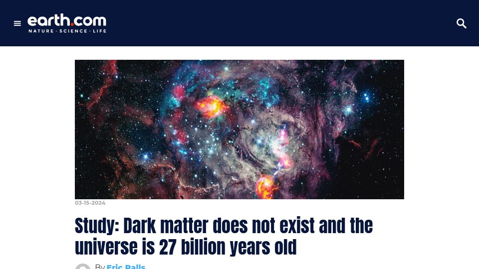 Screenshot of earth.com: Study: Dark matter does not exist and the universe is 27B years old