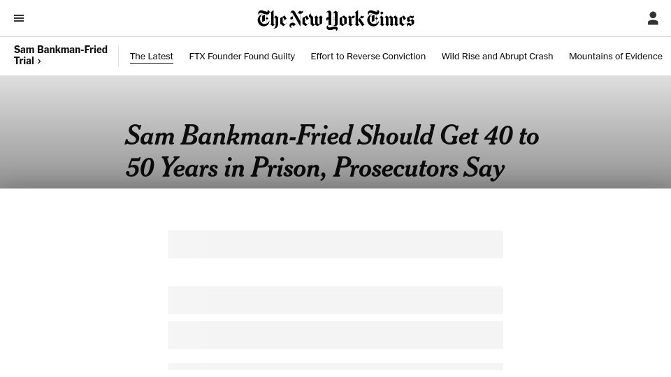 Screenshot of nytimes.com: Sam Bankman-Fried Should Get 40 to 50 Years in Prison, Prosecutors Say