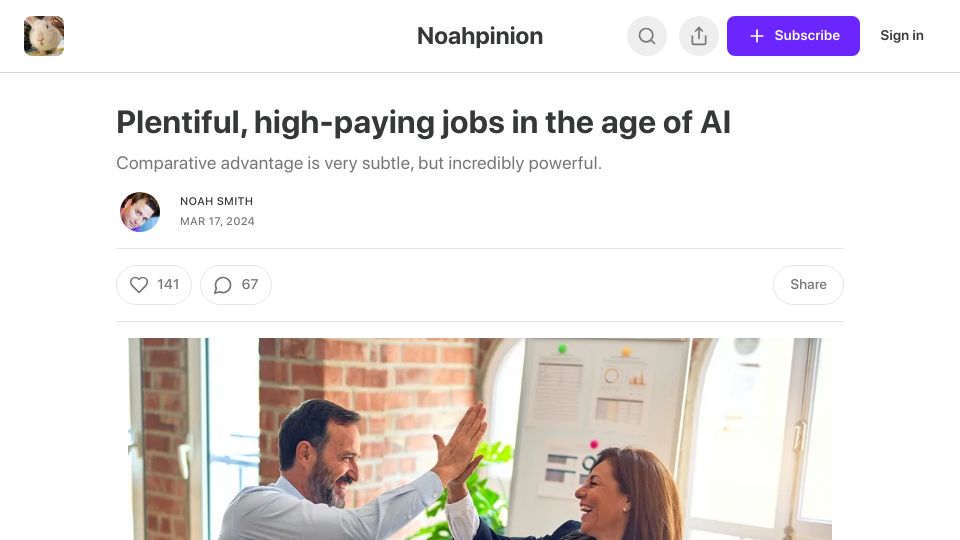 Screenshot of noahpinion.blog: Plentiful, high-paying jobs in the age of AI