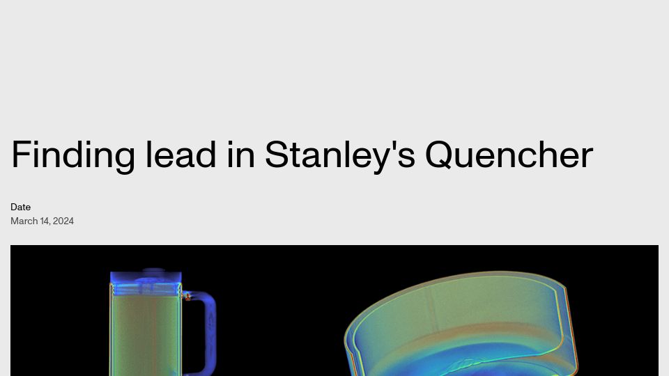 Screenshot of lumafield.com: Finding lead in Stanley's Quencher