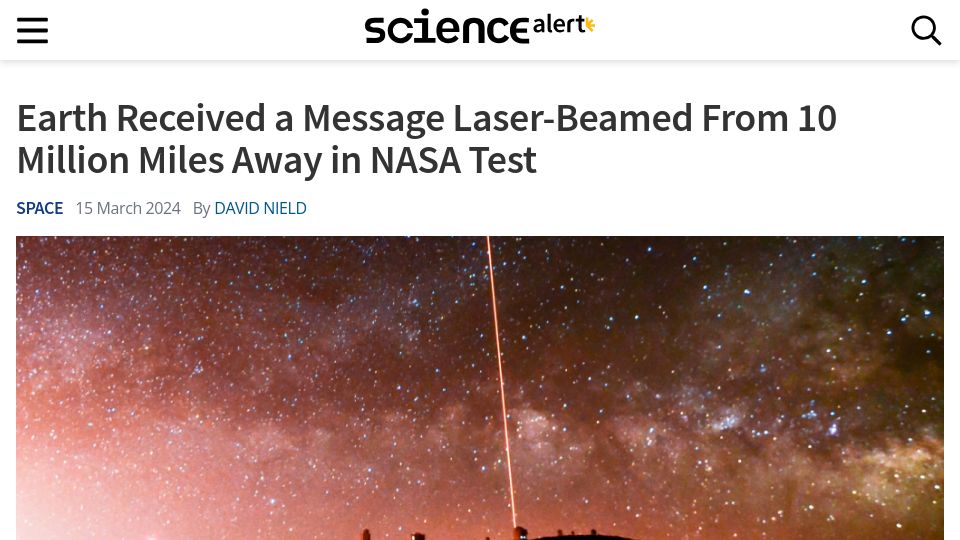 Screenshot of sciencealert.com: Earth Received a Message Laser-Beamed from 10M Miles Away in NASA Test