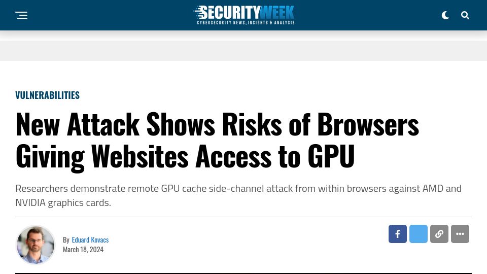 Screenshot of securityweek.com: New Attack Shows Risks of Browsers Giving Websites Access to GPU