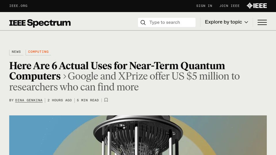 Screenshot of spectrum.ieee.org: Actual Uses for Near-Term Quantum Computers