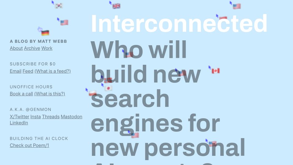 Screenshot of interconnected.org: Who will build new search engines for new personal AI agents?