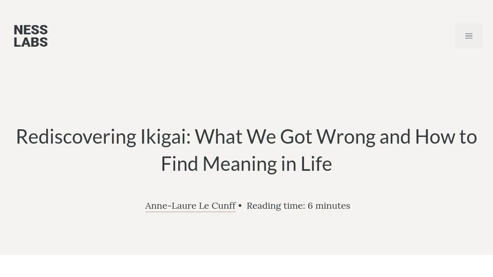 Screenshot of nesslabs.com: Ikigai: What We Got Wrong and How to Find Meaning in Life