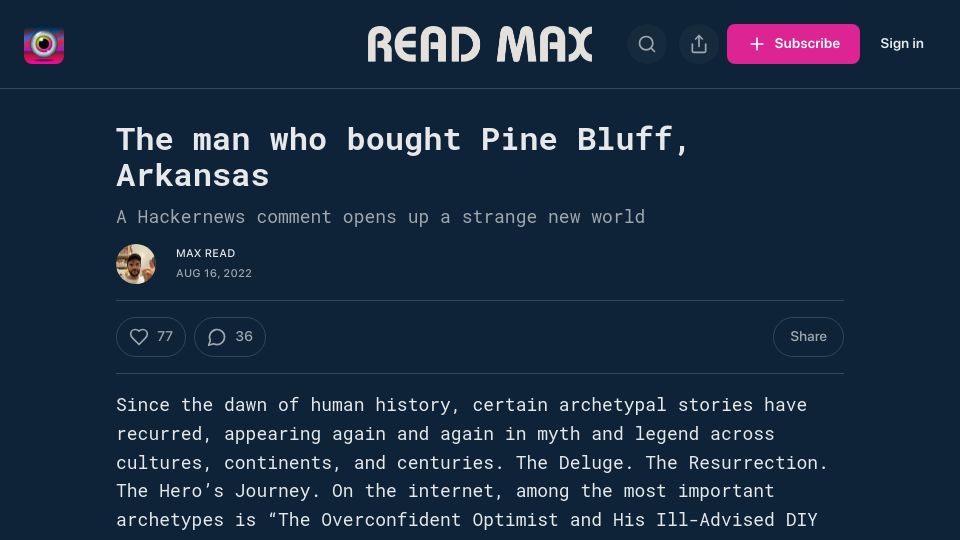 Screenshot of maxread.substack.com: The man who bought Pine Bluff, Arkansas (2022)