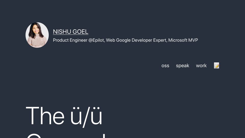 Screenshot of unravelweb.dev: The ü/ü Conundrum
