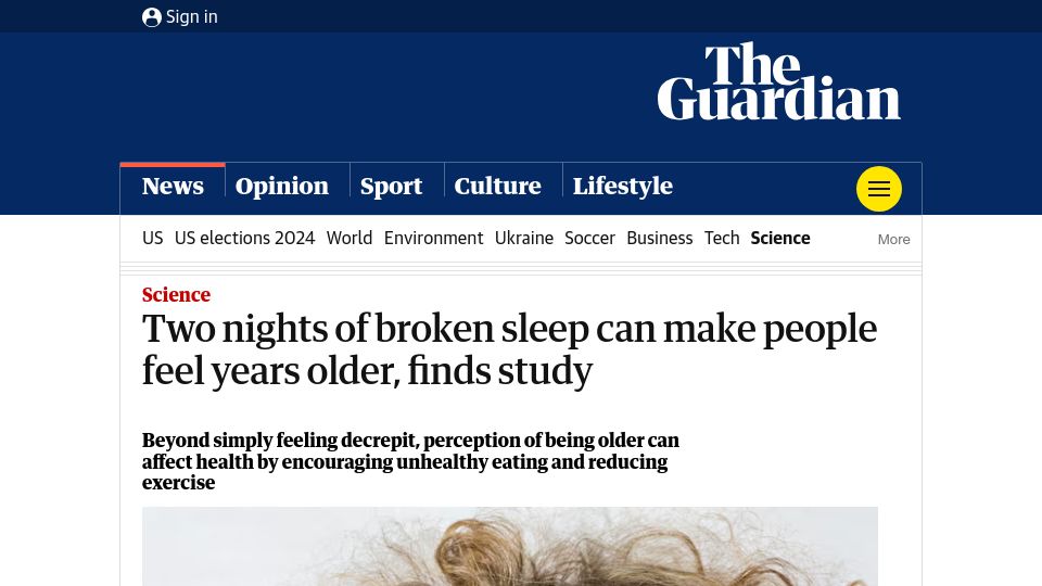 Screenshot of theguardian.com: Two nights of broken sleep can make people feel years older, finds study