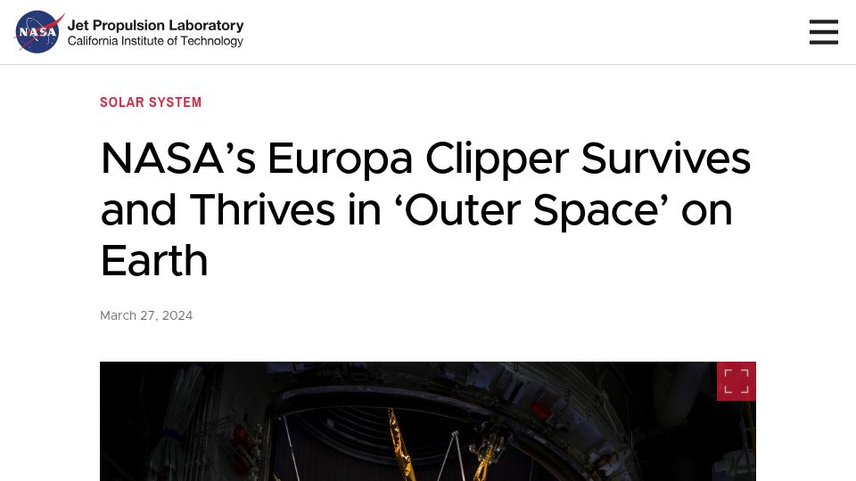Screenshot of jpl.nasa.gov: NASA's Europa Clipper Survives and Thrives in 'Outer Space' on Earth