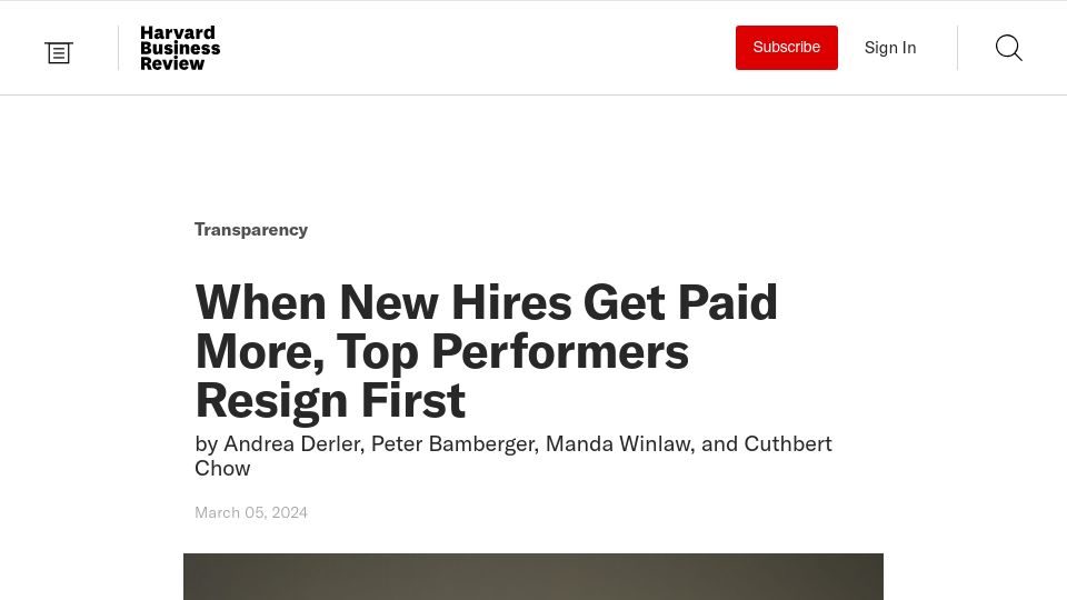 Screenshot of hbr.org: When new hires get paid more, top performers resign first