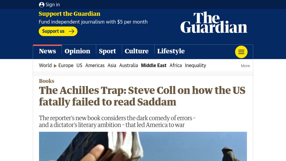 Screenshot of theguardian.com: The Achilles Trap: how the US fatally failed to read Saddam