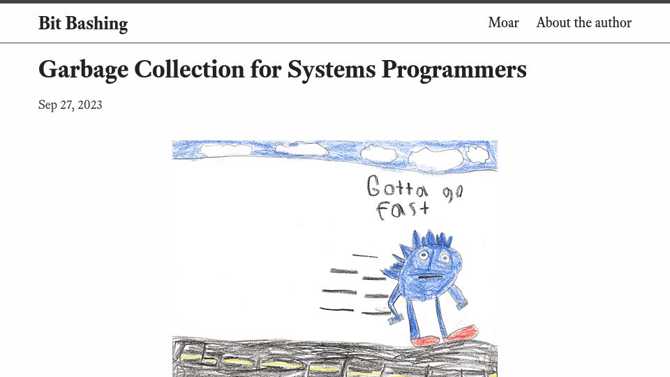 Screenshot of bitbashing.io: Garbage collection for systems programmers (2023)