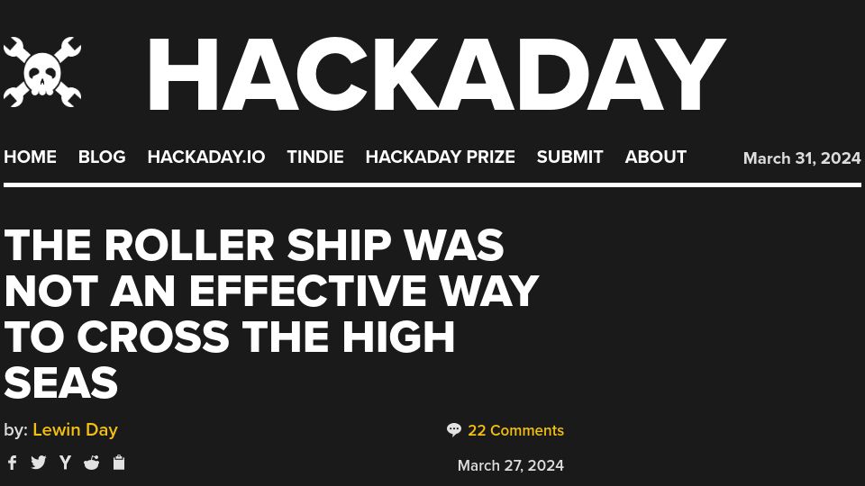 Screenshot of hackaday.com: The roller ship was not an effective way to cross the high seas