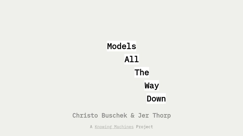 Screenshot of knowingmachines.org: Models all the way down