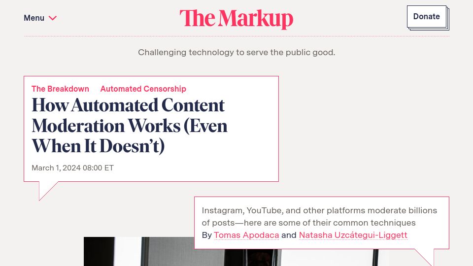 Screenshot of themarkup.org: How Automated Content Moderation Works (Even When It Doesn't)