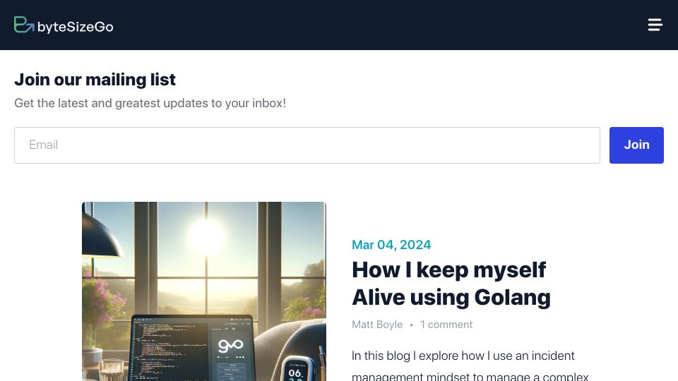 Screenshot of bytesizego.com: How I keep myself alive using Golang