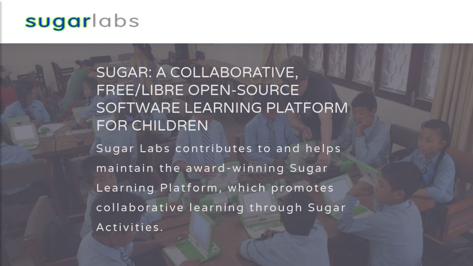 Screenshot of sugarlabs.org: Sugar: An activity-focused, open-source software learning platform for children