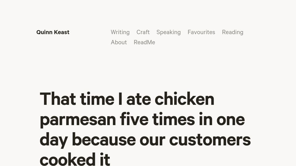Screenshot of quinnkeast.com: I ate chicken parmesan five times in one day because our customers cooked it