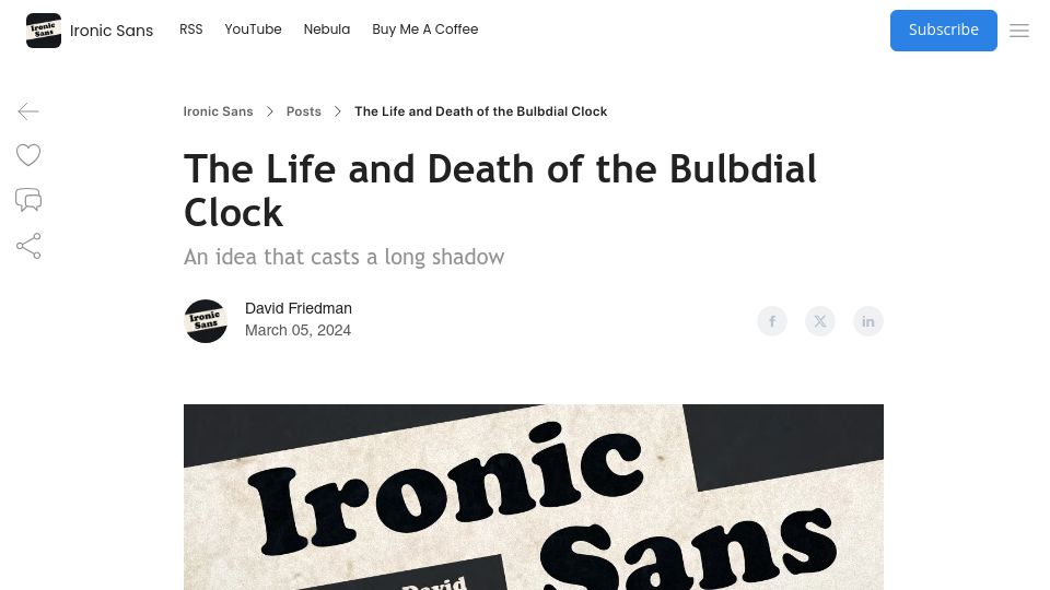 Screenshot of ironicsans.beehiiv.com: The Life and Death of the Bulbdial Clock