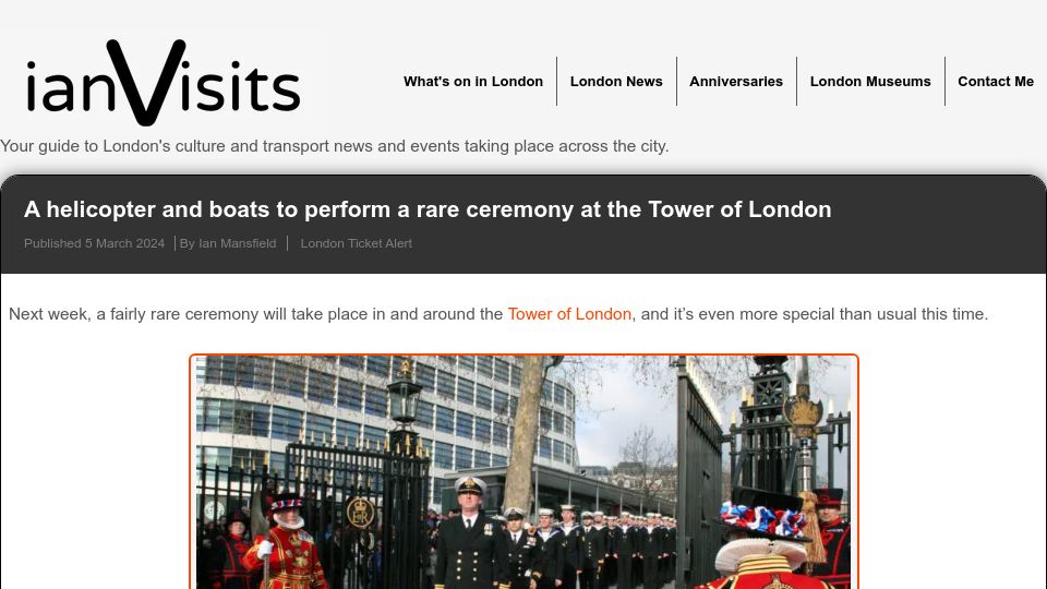 Screenshot of ianvisits.co.uk: A helicopter and boats to perform a rare ceremony at the Tower of London