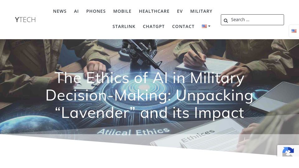 Screenshot of ytech.news: The Ethics of AI in Military Decision-Making: Unpacking Lavender and Its Impact