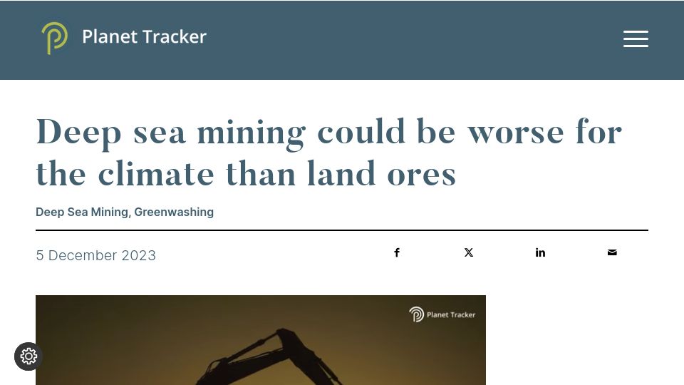 Screenshot of planet-tracker.org: Deep sea mining could be worse for the climate than land ores