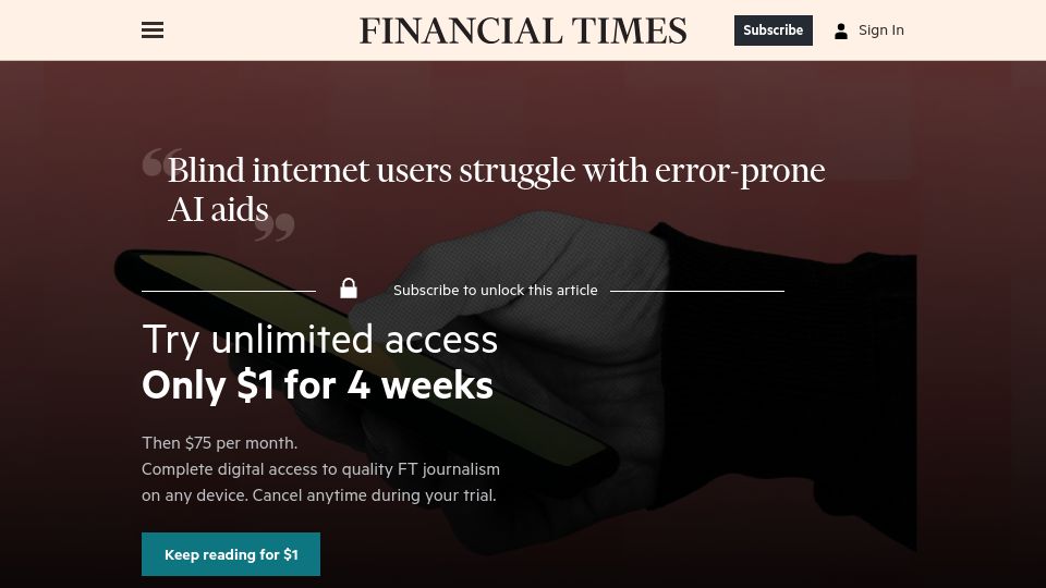 Screenshot of ft.com: Blind internet users struggle with error-prone AI aids