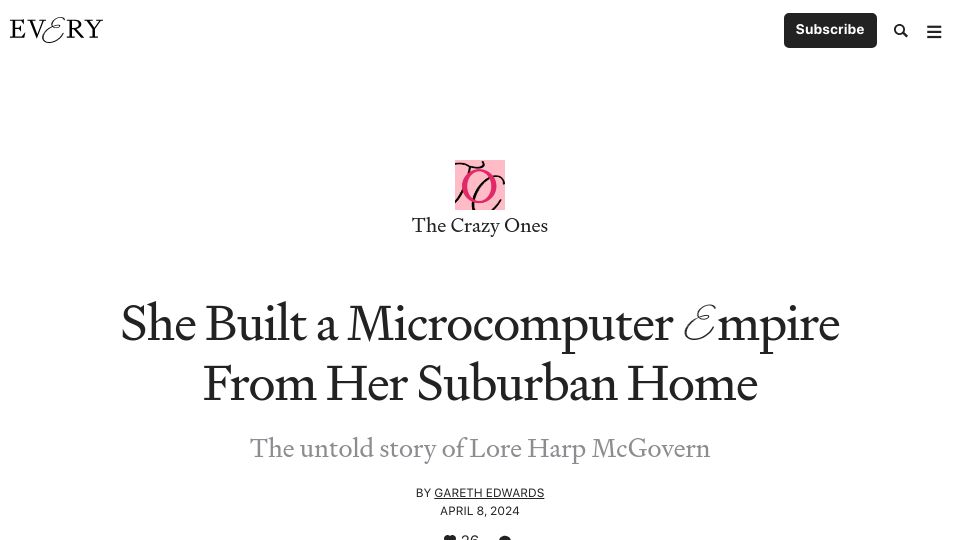 Screenshot of every.to: Lore Harp McGovern built a microcomputer empire from her suburban home