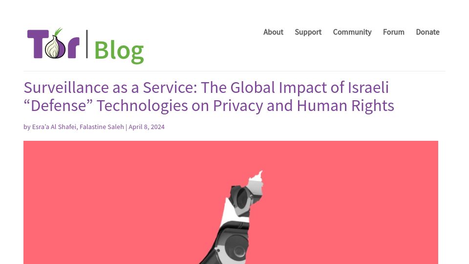 Screenshot of blog.torproject.org: The Global Impact of Israeli "Defense" Technologies on Privacy and Human Rights