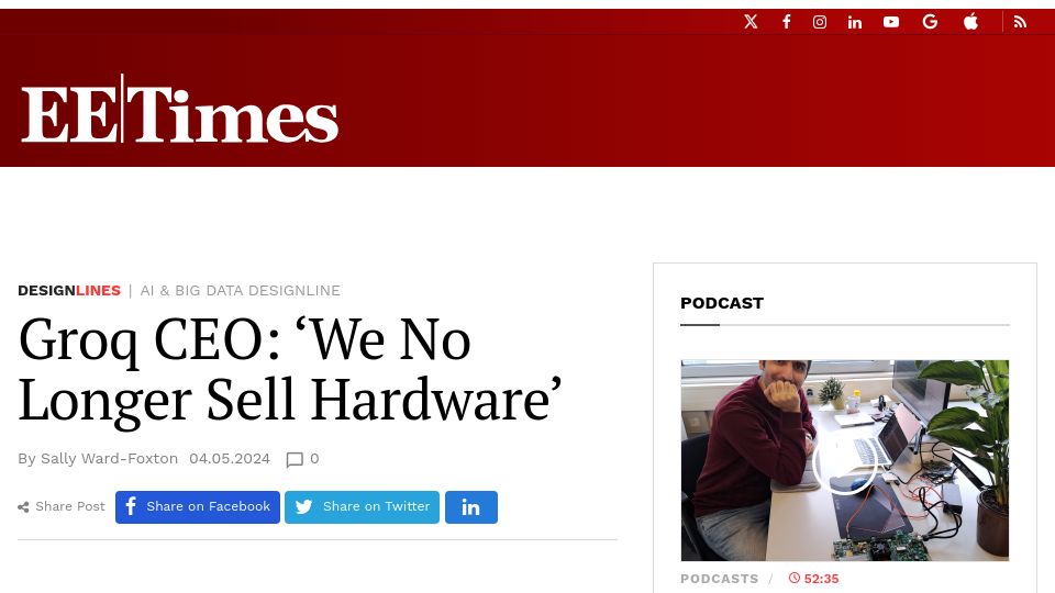 Screenshot of eetimes.com: Groq CEO: 'We No Longer Sell Hardware'