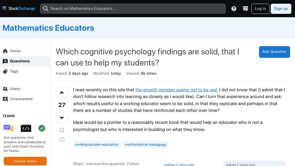 Screenshot of matheducators.stackexchange.com: Which cognitive psychology findings are solid that I can use to help students?